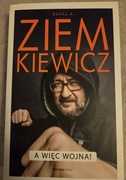 Rafał A. Ziemkiewicz A Więc Wojna