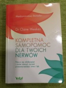Dr Claire Weeks,Kompletna samopomoc dla twoich nerwów 