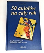 50 aniołów na cały rok Anselm Grun
