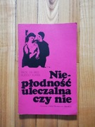 książka "Niepłodność uleczalna czy nie" Prof. Dr. Hab. Med. Rudolf Klimek 