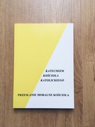 Katechizm Kościoła Katolickiego. Red. J. Nagórny, A. Derdziuk.