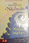 Między światami. Pewnego razu w Nibylandii