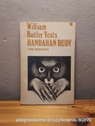 hanrahan rudy i inne opowiadania - yeats. 1978
