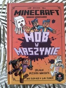 Książka Minecraft "Mob w Maszynie" 