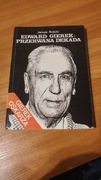 Janusz Rolicki- Edward Gierek: Przerwana dekada