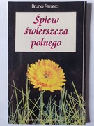 Śpiew świerszcza polnego - Bruno Ferrero