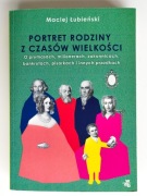 Maciej Łubieński - Portret rodziny z czasów wielkości