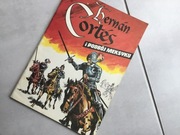 komiks: Hernán Cortés i podbój Meksyku