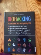 Biohacking - przewodnik dla początkujących - K.Wyszomirski