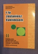 I ty zostaniesz Euklidesem 2 podręcznik