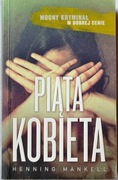 PIĄTA KOBIETA - Henning Mankell