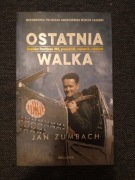 Jan Zubmach "Ostatnia walka"