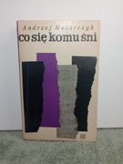 Co się komu śni. Andrzej Mularczyk 