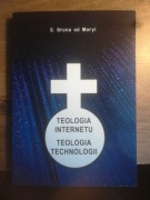 Teologia internetu. Teologia technologii S. BRUNA 
