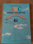 ABC WIEDZY O PLASTYCE - H. Hohensee-Ciszewska