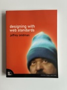Designing with Web Standards – Jeffrey Zeldman – klasyka web design