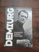 Demiurg Roman Graczyk NOWA o Michniku 