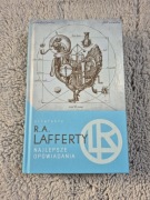 Najlepsze Opowiadania R. A. Lafferty [Artefakty]