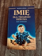 Książka Wojciech jóźwiak - Imie dla twojego dziecka Rady astrologia