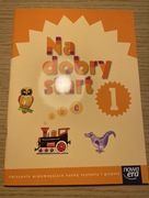 Na dobry start 1 ćwiczenia dla dzieci edukacja wczesnoszkolna 