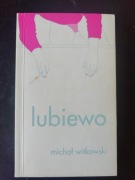 Lubiewo - Michał Witkowski, wyd. III poprawione i uzupełnione
