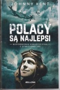 Polacy są najlepsi. Wspomnienia kanadyjczyka z Dywizjonu 303