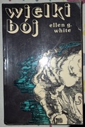 Wielki bój Ellen g. White