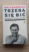 Książka Trzeba się bić" Leszek Balcerowicz 