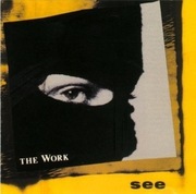 The Work – See CD