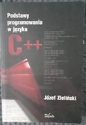 Podstawy programowania w języku C++, J. Zieliński
