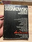 CIENIOM WRZEŚNIA - KAZIMIERZ SOSNKOWSKI