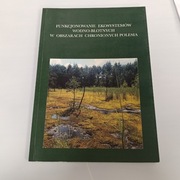 Funkcjonowanie ekosystemów w obszarach chronionych Polesie