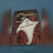 ZASWIATY FANTAZJA CZY RZECZYWISTOSC