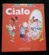 Encyklopedia Laroussea dla dzieci Ciało