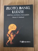 Złoto, ludzie, banki. Murray N. Rothbard