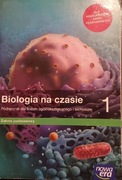 Biologia na czasie 1. Zakres podstawowy. Podręcz. dla liceum I technikum. 