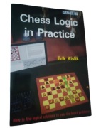 Chess logic in Practice - Erik Kislik szachy