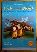 Między nami graczami Arkady Fiedler Dywizjon 303 gra dydaktyczna GWO