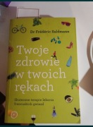 Książka ,,Twoje zdrowie w twoich rękach"