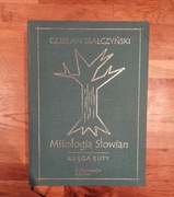 Czesław Białczyński "Mitologia Słowian", Księga Tura i Księga Ruty