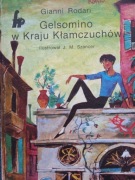 Gelsomino w Kraju Kłamczuchów - Gianni Rodari