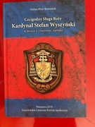 Czcigodny Sługa Boży Kardynał Stefan Wyszyński