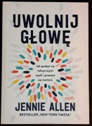 Uwolnij głowę. Jennie Allen.