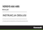 INSTRUKCJA UZYTKOWNIKA KAWASAKI VERSYS 650 ABS 2016r j.POLSKI