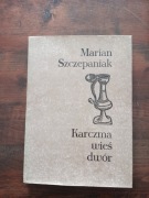 Karczma wieś dwór Marian Szczepaniak STAN 