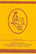 D. Janicka, Nauka o winie i karze w dziejach klasycznej szkoły prawa