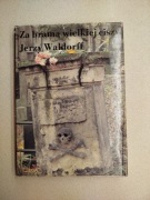 Książka Za bramą wielkiej ciszy - Jerzy Waldorff, Interpress
