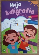 Moja Kaligrafia dla dzieci  Monika Ślizowska