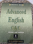 Focus on Advanced English C.A.E. Sue O'Connell