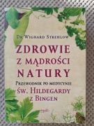 Dr Wighard Strehlow – Zdrowie z mądrości natury.